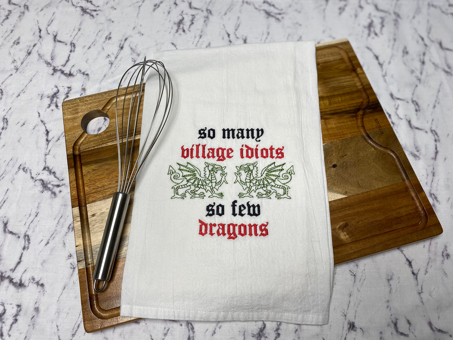 So Many Village Idiods So Few Dragons Cotton Dish Towel - 28 X 28
