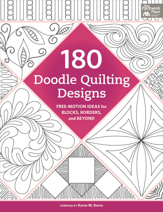 180 Doodle Quilting Designs - Free Motion Quilting Patterns Book by Karen Burns